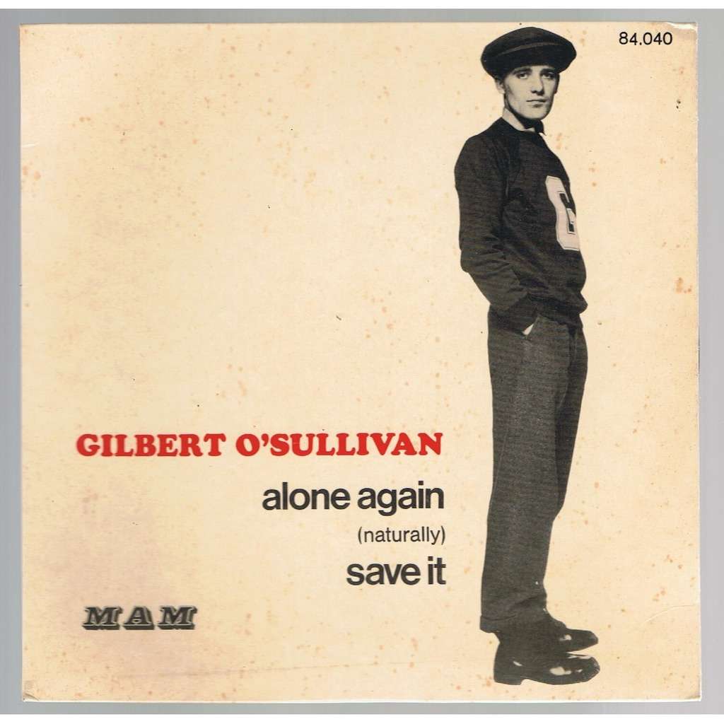 Gilbert O'Sullivan — Alone Again (Naturally) (LYRICS) 