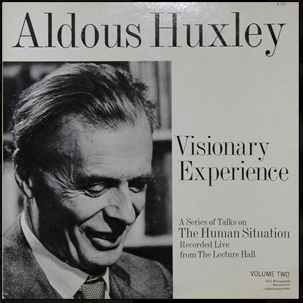 Huxley-Visionary experience