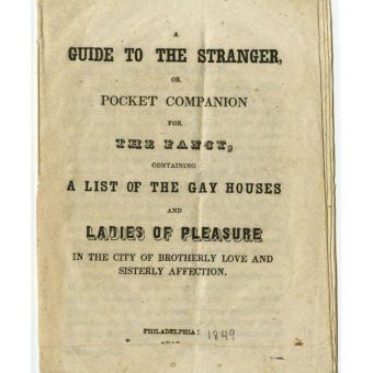 A Guide To The Stranger: Read This 1849 Guide To Procuring Prostitutes In Philadelphia