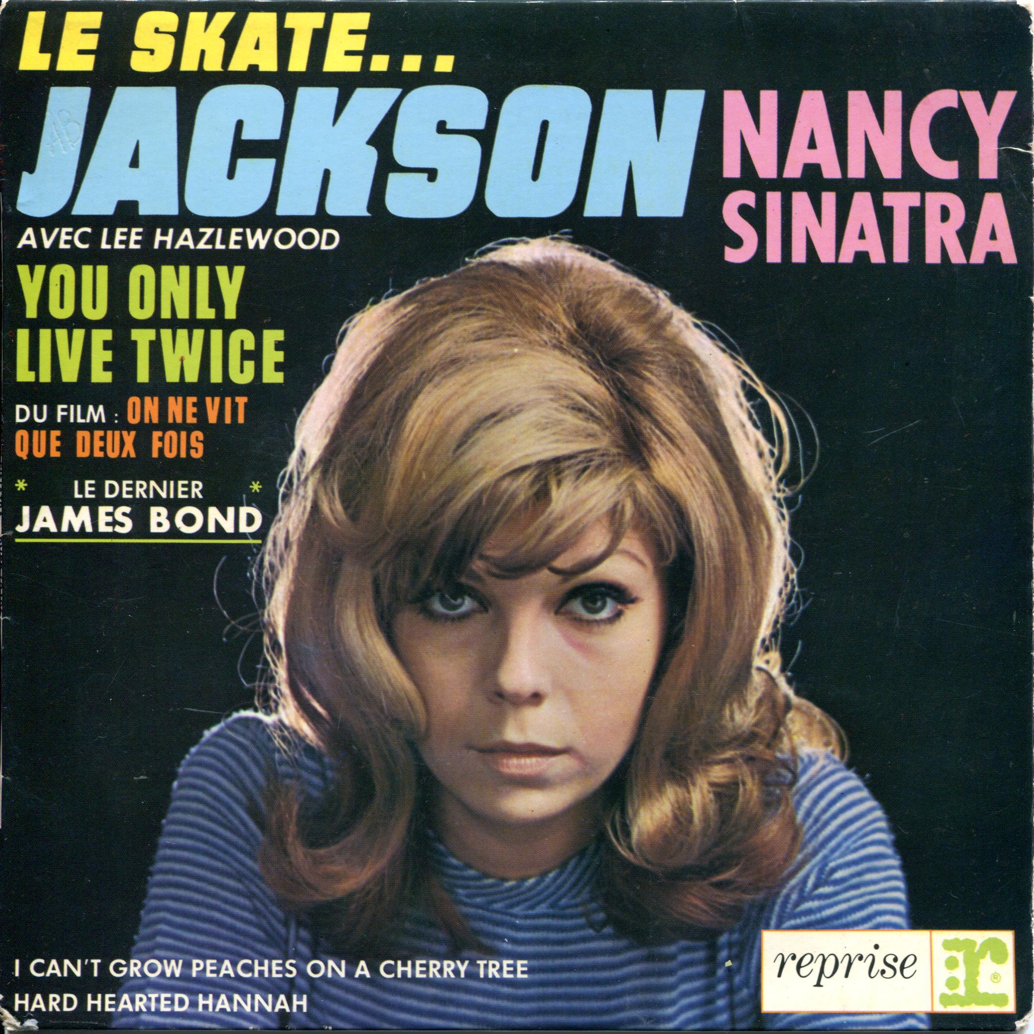 Le Skate... Jackson Nancy Sinatra You Only Live Twice Reprise