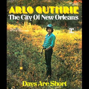 City of New Orleans – Arlo Guthrie - Flashbak