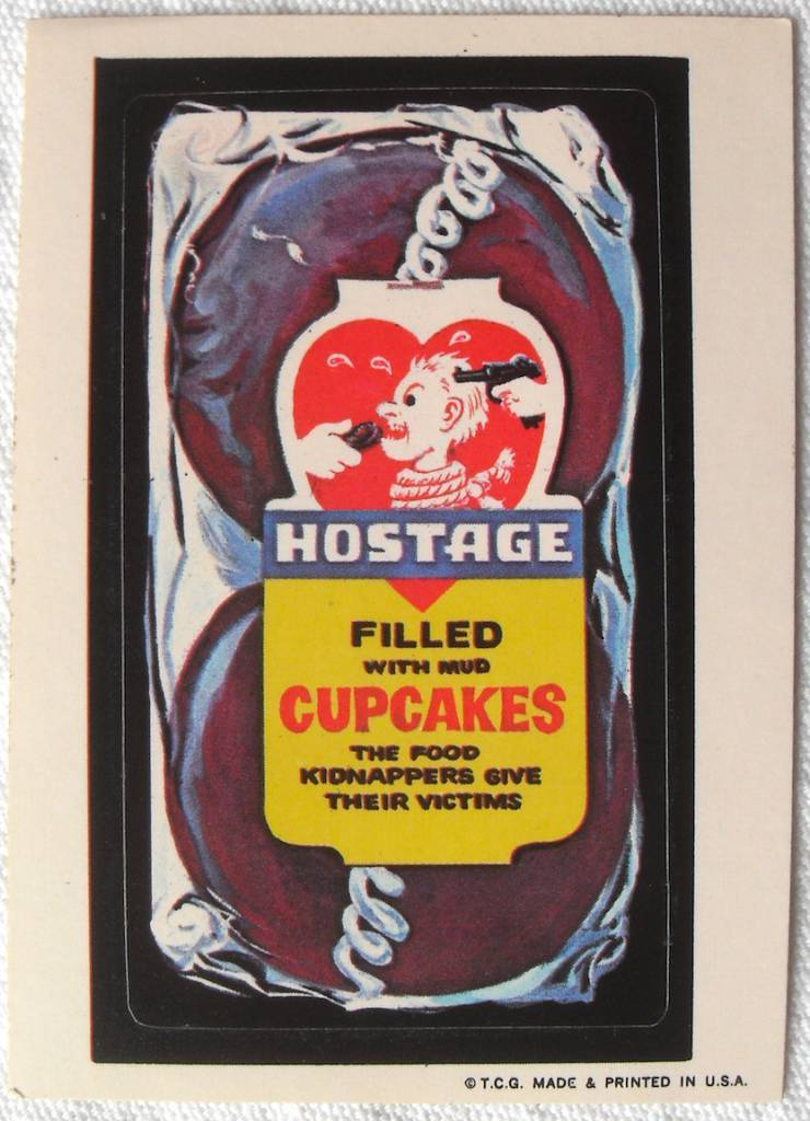 1973 Wacky Packages Stickers 1st Series HOSTAGE CUPCAKES