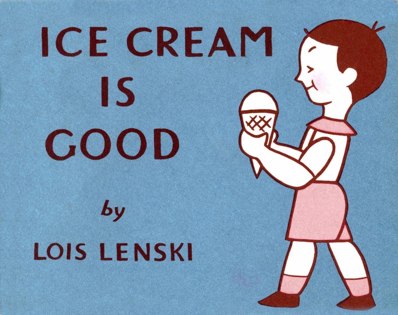 Ice Cream is Good: A 1948 Booklet By The National Dairy Council