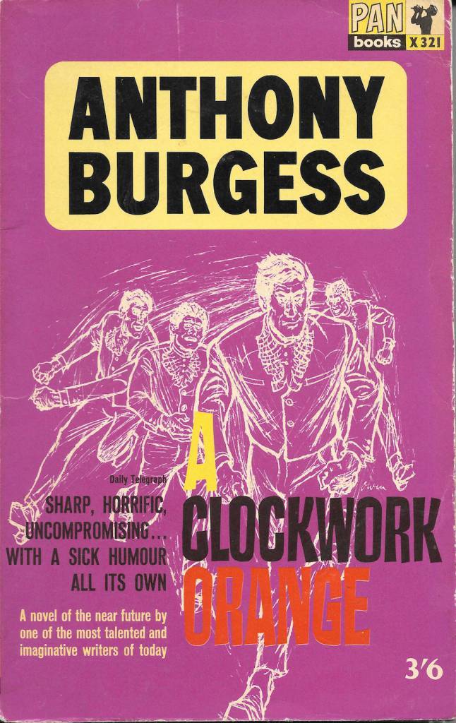 anthony burgess still tickin the return of a clockwork orange