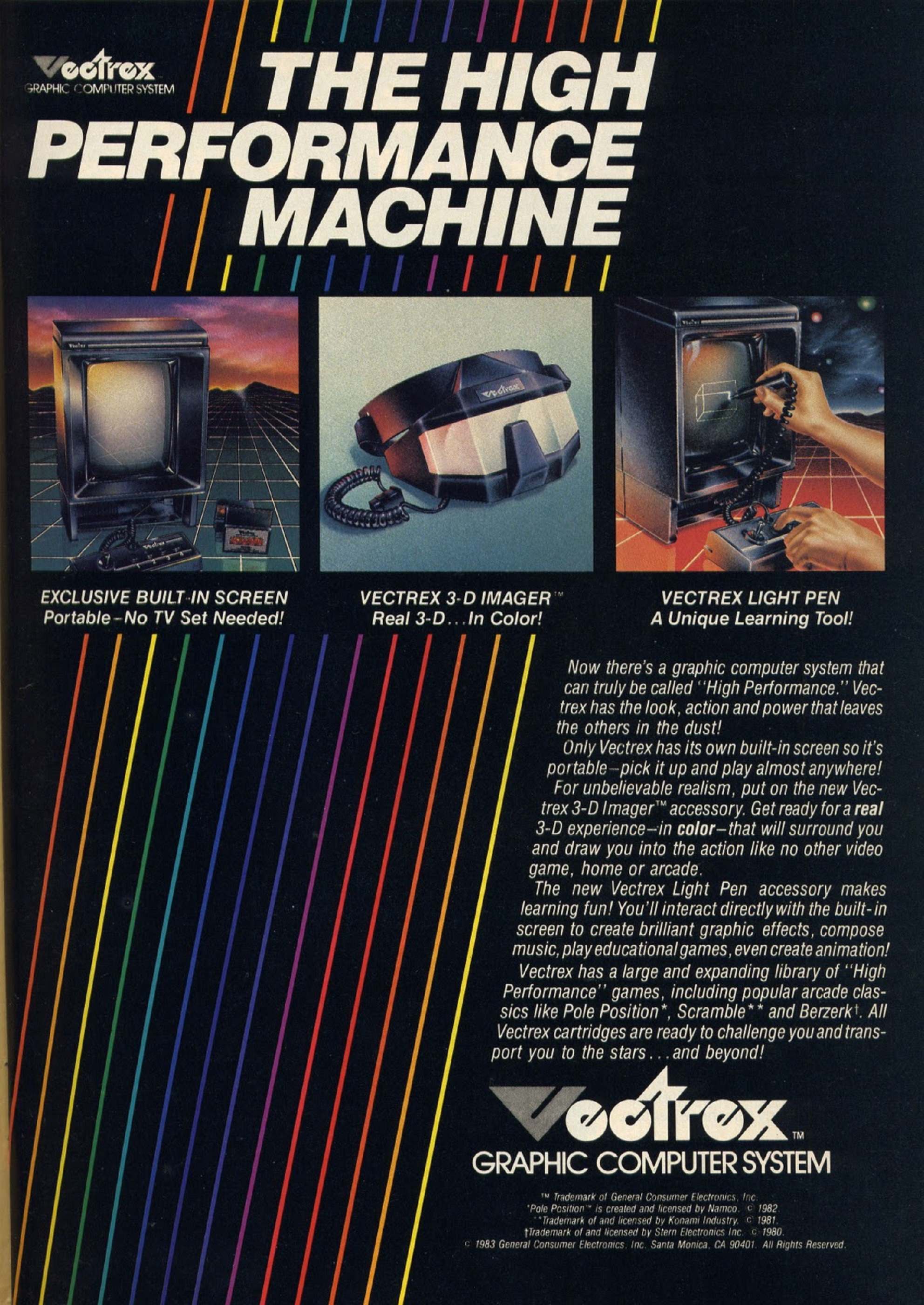 The High Performance Machine Remembering GCE s Vectrex 