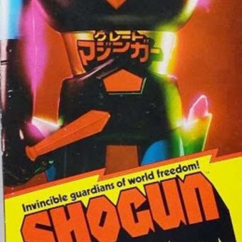 Invincible Guardians of World Freedom: Remembering Mattel’s Mighty Shogun Warriors