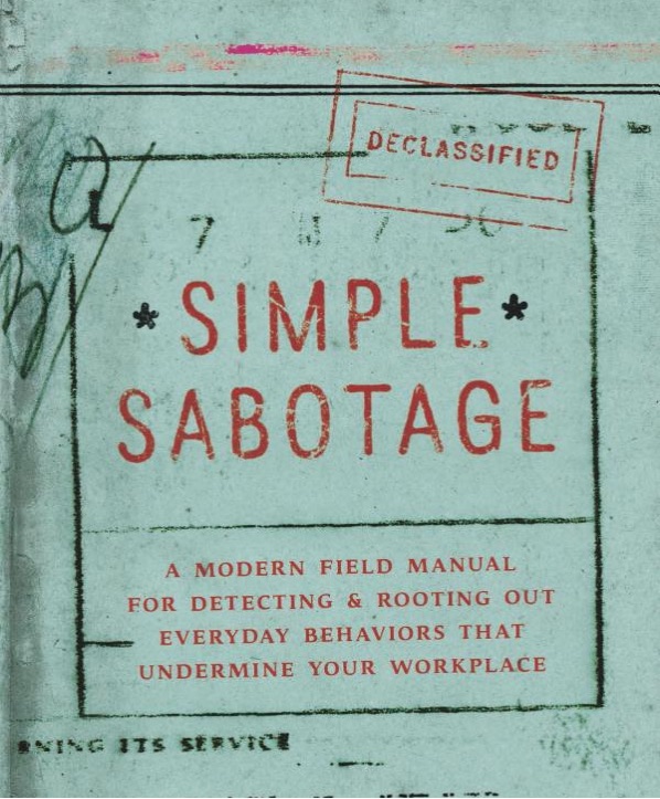 Simple Sabotage Field Manual by United States. Office of Strategic Services