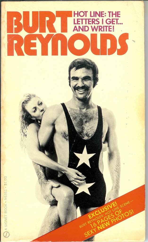 Burt Reynolds Hot Line The Letters I Get And Write Flashbak