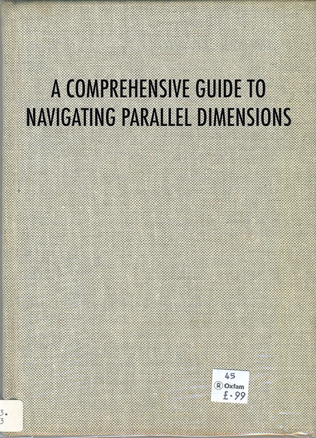 A Comprehensive Guide To Navigating Parallel Dimensions