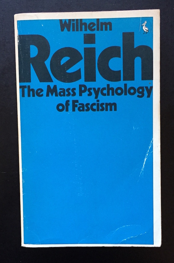 Pelican Books edition of Reich’s book, 1975 THe MAss Psychology of fascism