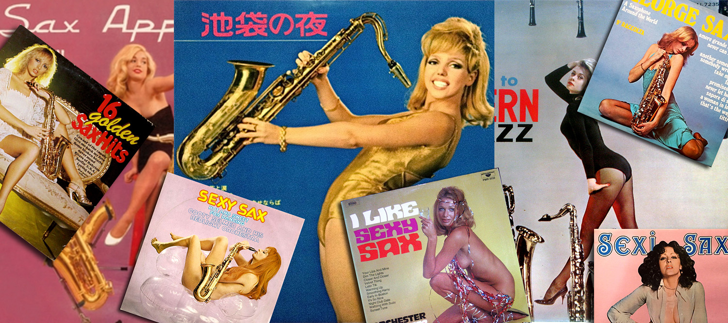 Sax Appeal 48 Sexy Saxophone Album Covers Flashbak