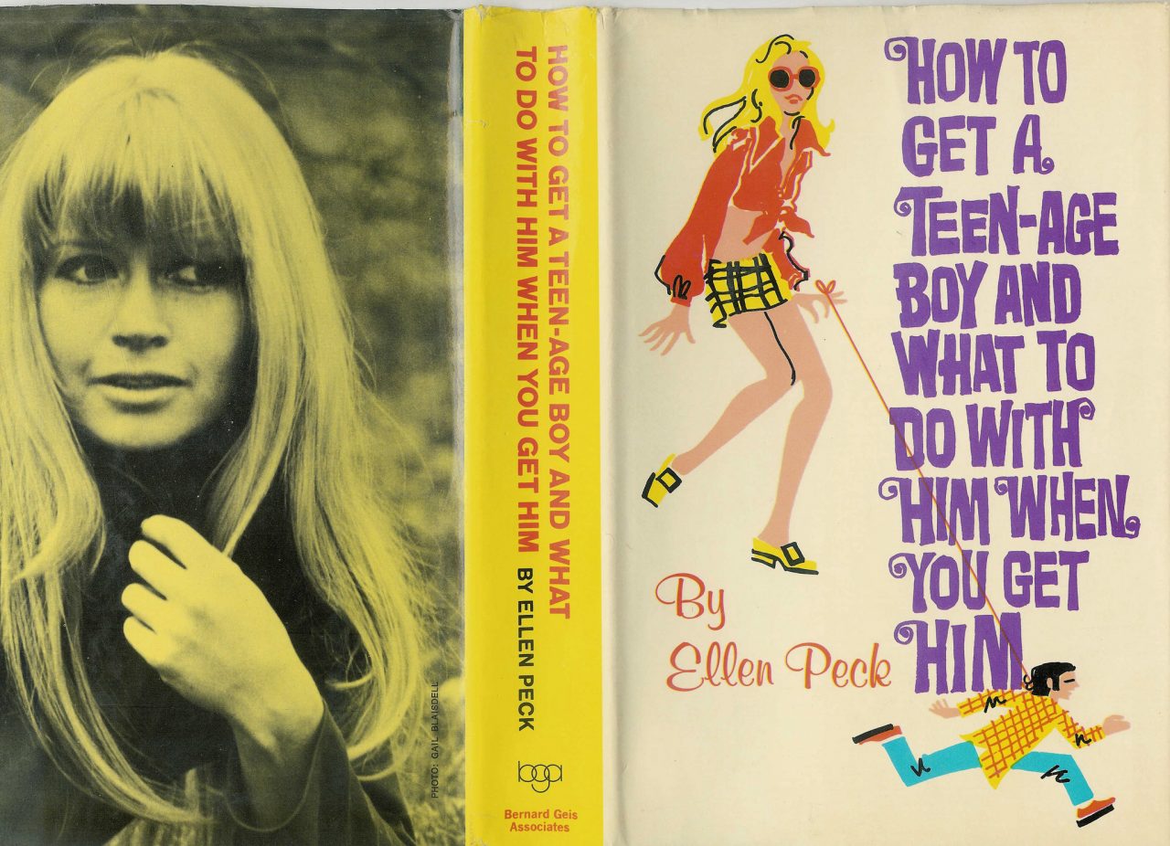 How to Get A Teenage Boy by Ellen Peck