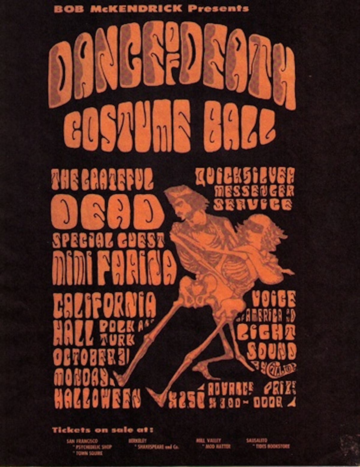 The Dance of Death Costume Ball was held on the same night as the acid test graduation ceremony in 1966.