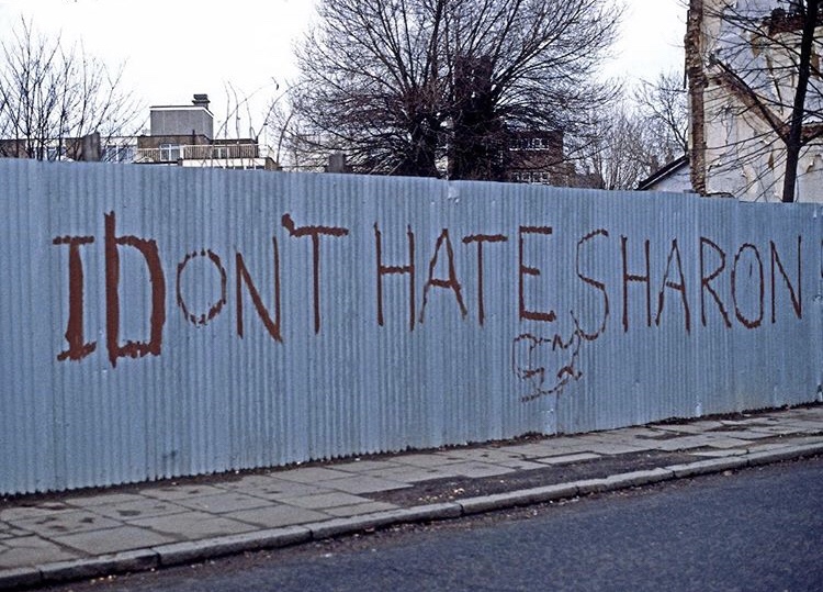 I Don’t Hate Sharon. Hackney, 1980s graffiti