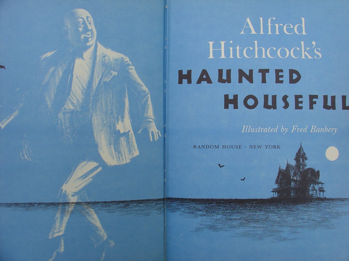 Alfred Hitchcock's haunted house Fred Banbery'