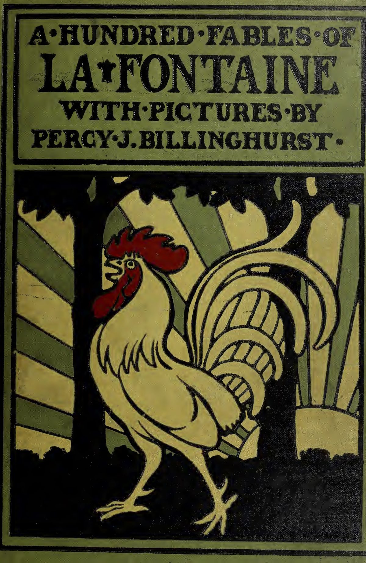 A Hundred Fables of La Fontaine by Jean La Fontaine (1621-1695) was illustrated by Percy J Billinghurst