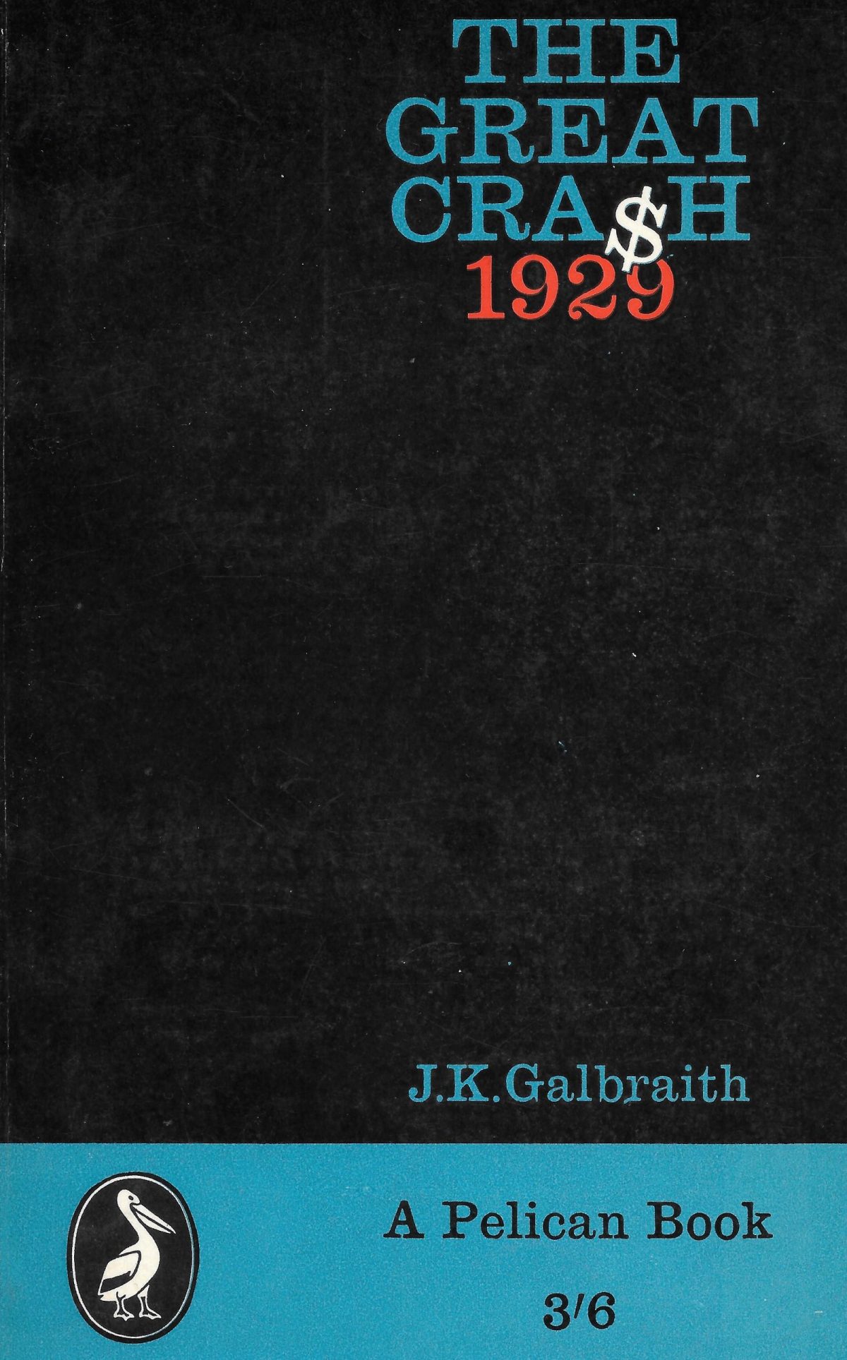 Pelican, Penguin Books, book covers, highbrow, literature, science, politics, art, architecture, design, books, J K Galbraith