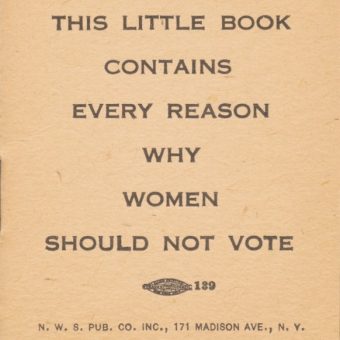 This Little Book Contains Every Reason Why Women Should Not Vote – 1917