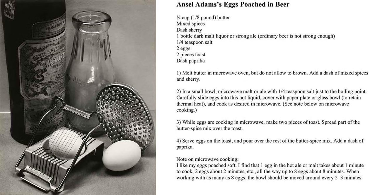 Ansel Adams, Still Life, San Francisco, 1932, with the recipe for Adams’ poached eggs in beer.