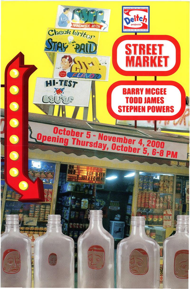 Barry McGee, Todd James, Stephen Powers, Street Market, Deitch Projects, Flyer:Poster, 2000