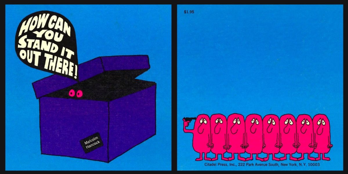 How-Can-You-Stand-It-Out-There